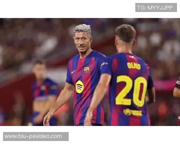 巴萨战埃尔切大名单:莱万、奥尔莫回归,佩德里伤缺 巴萨战埃尔切大名单:莱万、奥尔莫回归,佩德里伤缺